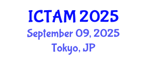 International Conference on Theoretical and Applied Mechanics (ICTAM) September 09, 2025 - Tokyo, Japan