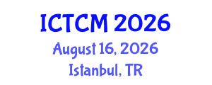 International Conference on Theoretical and Computational Mechanics (ICTCM) August 16, 2026 - Istanbul, Turkey