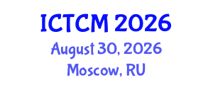 International Conference on Theoretical and Computational Mechanics (ICTCM) August 30, 2026 - Moscow, Russia