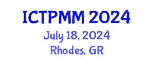 International Conference on Theoretical Physics and Mathematical Models (ICTPMM) July 18, 2024 - Rhodes, Greece
