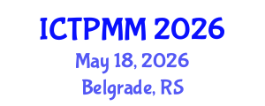 International Conference on Theoretical Physics and Mathematical Models (ICTPMM) May 18, 2026 - Belgrade, Serbia International Conference on Theoretical Physics and Mathematical Models (ICTPMM) May 18, 2026 - Belgrade, Serbia