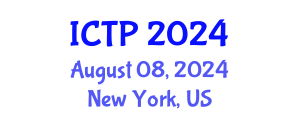 International Conference on Theoretical Physics (ICTP) August 08, 2024 - New York, United States
