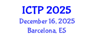 International Conference on Theoretical Physics (ICTP) December 16, 2025 - Barcelona, Spain