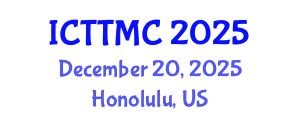 International Conference on Therapeutic Targets and Medicinal Chemistry (ICTTMC) December 20, 2025 - Honolulu, United States