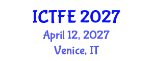 International Conference on Thermal and Fluids Engineering (ICTFE) April 12, 2027 - Venice, Italy International Conference on Thermal and Fluids Engineering (ICTFE) April 12, 2027 - Venice, Italy