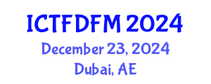 International Conference on Thermodynamics, Fluid Dynamics and Fluid Mechanics (ICTFDFM) December 23, 2024 - Dubai, United Arab Emirates