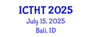 International Conference on Thermophysics and Heat Transfer (ICTHT) July 15, 2025 - Bali, Indonesia