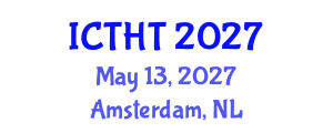 International Conference on Thermophysics and Heat Transfer (ICTHT) May 13, 2027 - Amsterdam, Netherlands International Conference on Thermophysics and Heat Transfer (ICTHT) May 13, 2027 - Amsterdam, Netherlands