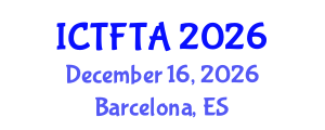 International Conference on Thin Film Technology and Applications (ICTFTA) December 16, 2026 - Barcelona, Spain International Conference on Thin Film Technology and Applications (ICTFTA) December 16, 2026 - Barcelona, Spain