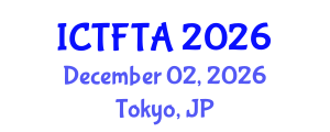 International Conference on Thin Film Technology and Applications (ICTFTA) December 02, 2026 - Tokyo, Japan International Conference on Thin Film Technology and Applications (ICTFTA) December 02, 2026 - Tokyo, Japan