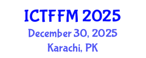 International Conference on Thin Films and Functional Materials (ICTFFM) December 30, 2025 - Karachi, Pakistan
