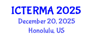 International Conference on Tissue Engineering and Regenerative Medicine Applications (ICTERMA) December 20, 2025 - Honolulu, United States
