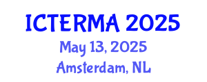 International Conference on Tissue Engineering and Regenerative Medicine Applications (ICTERMA) May 13, 2025 - Amsterdam, Netherlands