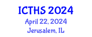 International Conference on Tourism and Hospitality Studies (ICTHS) April 22, 2024 - Jerusalem, Israel