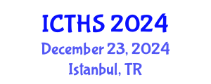 International Conference on Tourism and Hospitality Studies (ICTHS) December 23, 2024 - Istanbul, Turkey