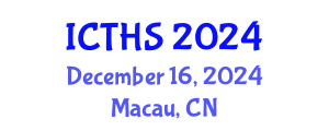 International Conference on Tourism and Hospitality Studies (ICTHS) December 16, 2024 - Macau, China