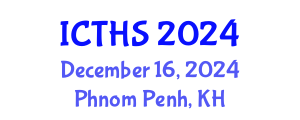 International Conference on Tourism and Hospitality Studies (ICTHS) December 16, 2024 - Phnom Penh, Cambodia
