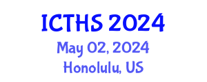 International Conference on Tourism and Hospitality Studies (ICTHS) May 02, 2024 - Honolulu, United States
