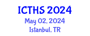 International Conference on Tourism and Hospitality Studies (ICTHS) May 02, 2024 - Istanbul, Turkey