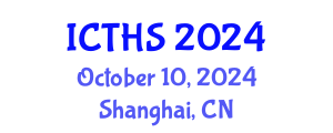 International Conference on Tourism and Hospitality Studies (ICTHS) October 10, 2024 - Shanghai, China