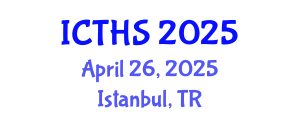 International Conference on Tourism and Hospitality Studies (ICTHS) April 26, 2025 - Istanbul, Turkey