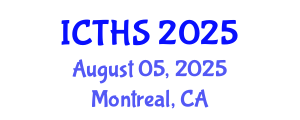 International Conference on Tourism and Hospitality Studies (ICTHS) August 05, 2025 - Montreal, Canada