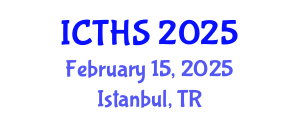 International Conference on Tourism and Hospitality Studies (ICTHS) February 15, 2025 - Istanbul, Turkey