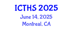International Conference on Tourism and Hospitality Studies (ICTHS) June 14, 2025 - Montreal, Canada