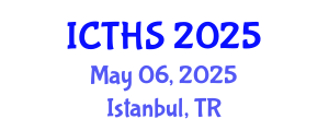 International Conference on Tourism and Hospitality Studies (ICTHS) May 06, 2025 - Istanbul, Turkey