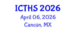 International Conference on Tourism and Hospitality Studies (ICTHS) April 06, 2026 - Cancún, Mexico International Conference on Tourism and Hospitality Studies (ICTHS) April 06, 2026 - Cancún, Mexico