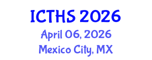 International Conference on Tourism and Hospitality Studies (ICTHS) April 06, 2026 - Mexico City, Mexico International Conference on Tourism and Hospitality Studies (ICTHS) April 06, 2026 - Mexico City, Mexico
