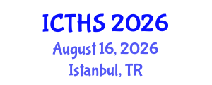 International Conference on Tourism and Hospitality Studies (ICTHS) August 16, 2026 - Istanbul, Turkey International Conference on Tourism and Hospitality Studies (ICTHS) August 16, 2026 - Istanbul, Turkey