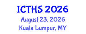 International Conference on Tourism and Hospitality Studies (ICTHS) August 23, 2026 - Kuala Lumpur, Malaysia International Conference on Tourism and Hospitality Studies (ICTHS) August 23, 2026 - Kuala Lumpur, Malaysia