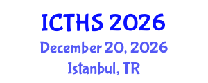 International Conference on Tourism and Hospitality Studies (ICTHS) December 20, 2026 - Istanbul, Turkey International Conference on Tourism and Hospitality Studies (ICTHS) December 20, 2026 - Istanbul, Turkey