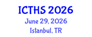International Conference on Tourism and Hospitality Studies (ICTHS) June 29, 2026 - Istanbul, Turkey International Conference on Tourism and Hospitality Studies (ICTHS) June 29, 2026 - Istanbul, Turkey