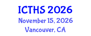 International Conference on Tourism and Hospitality Studies (ICTHS) November 15, 2026 - Vancouver, Canada International Conference on Tourism and Hospitality Studies (ICTHS) November 15, 2026 - Vancouver, Canada