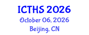 International Conference on Tourism and Hospitality Studies (ICTHS) October 06, 2026 - Beijing, China International Conference on Tourism and Hospitality Studies (ICTHS) October 06, 2026 - Beijing, China