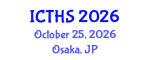 International Conference on Tourism and Hospitality Studies (ICTHS) October 25, 2026 - Osaka, Japan International Conference on Tourism and Hospitality Studies (ICTHS) October 25, 2026 - Osaka, Japan