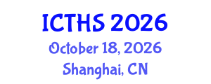 International Conference on Tourism and Hospitality Studies (ICTHS) October 18, 2026 - Shanghai, China International Conference on Tourism and Hospitality Studies (ICTHS) October 18, 2026 - Shanghai, China