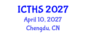 International Conference on Tourism and Hospitality Studies (ICTHS) April 10, 2027 - Chengdu, China International Conference on Tourism and Hospitality Studies (ICTHS) April 10, 2027 - Chengdu, China