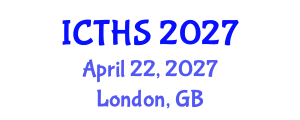 International Conference on Tourism and Hospitality Studies (ICTHS) April 22, 2027 - London, United Kingdom International Conference on Tourism and Hospitality Studies (ICTHS) April 22, 2027 - London, United Kingdom