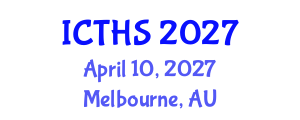 International Conference on Tourism and Hospitality Studies (ICTHS) April 10, 2027 - Melbourne, Australia International Conference on Tourism and Hospitality Studies (ICTHS) April 10, 2027 - Melbourne, Australia