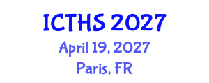 International Conference on Tourism and Hospitality Studies (ICTHS) April 19, 2027 - Paris, France International Conference on Tourism and Hospitality Studies (ICTHS) April 19, 2027 - Paris, France