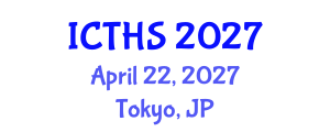 International Conference on Tourism and Hospitality Studies (ICTHS) April 22, 2027 - Tokyo, Japan International Conference on Tourism and Hospitality Studies (ICTHS) April 22, 2027 - Tokyo, Japan
