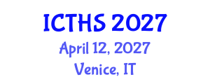International Conference on Tourism and Hospitality Studies (ICTHS) April 12, 2027 - Venice, Italy International Conference on Tourism and Hospitality Studies (ICTHS) April 12, 2027 - Venice, Italy