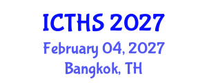 International Conference on Tourism and Hospitality Studies (ICTHS) February 04, 2027 - Bangkok, Thailand