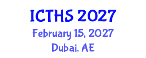 International Conference on Tourism and Hospitality Studies (ICTHS) February 15, 2027 - Dubai, United Arab Emirates International Conference on Tourism and Hospitality Studies (ICTHS) February 15, 2027 - Dubai, United Arab Emirates