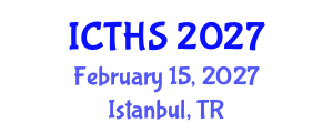 International Conference on Tourism and Hospitality Studies (ICTHS) February 15, 2027 - Istanbul, Turkey International Conference on Tourism and Hospitality Studies (ICTHS) February 15, 2027 - Istanbul, Turkey