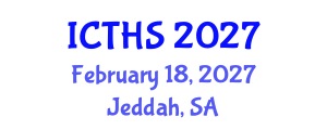 International Conference on Tourism and Hospitality Studies (ICTHS) February 18, 2027 - Jeddah, Saudi Arabia International Conference on Tourism and Hospitality Studies (ICTHS) February 18, 2027 - Jeddah, Saudi Arabia