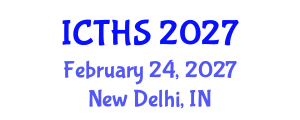 International Conference on Tourism and Hospitality Studies (ICTHS) February 24, 2027 - New Delhi, India International Conference on Tourism and Hospitality Studies (ICTHS) February 24, 2027 - New Delhi, India